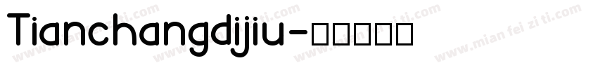 Tianchangdijiu字体转换