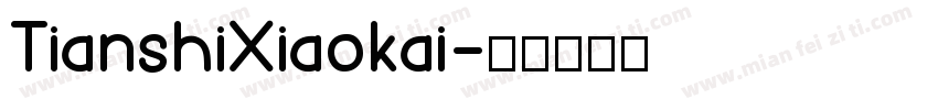 TianshiXiaokai字体转换