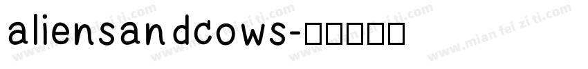 aliensandcows字体转换