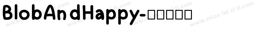 BlobAndHappy字体转换