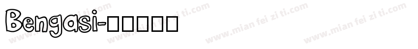 Bengasi字体转换