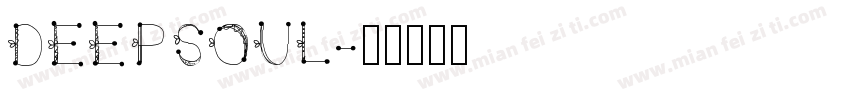 DEEPSOUL字体转换
