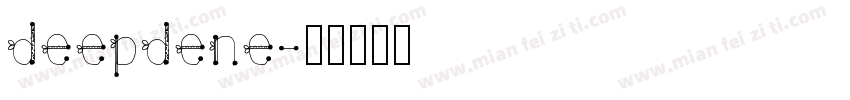 deepdene字体转换