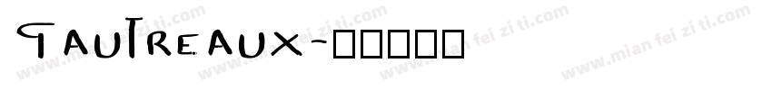 Gautreaux字体转换