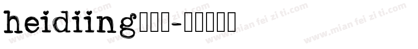 heidiing手写体字体转换