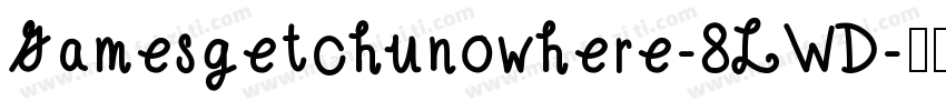 Gamesgetchunowhere-8LWD字体转换