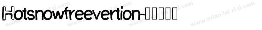 Hotsnowfreevertion字体转换