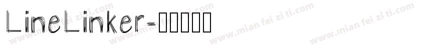 LineLinker字体转换