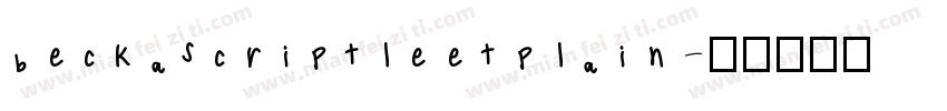 beckascriptleetplain字体转换