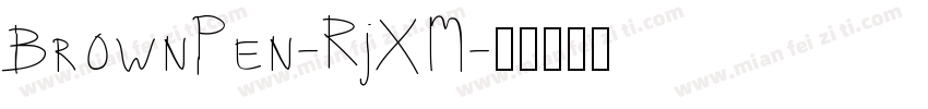 BrownPen-RjXM字体转换