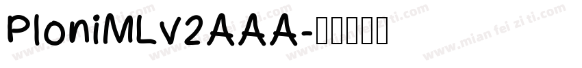 PloniMLv2AAA字体转换