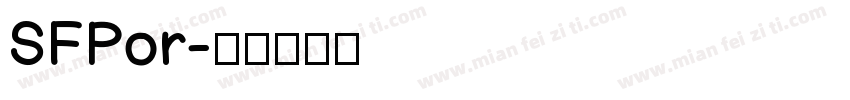 SFPor字体转换