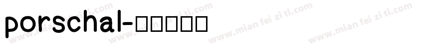 porschal字体转换