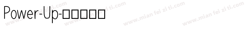 Power-Up字体转换