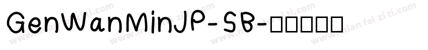GenWanMinJP-SB字体转换