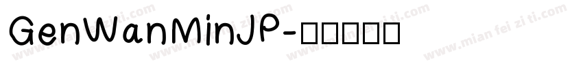 GenWanMinJP字体转换