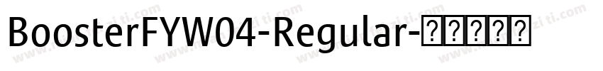 BoosterFYW04-Regular字体转换
