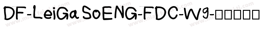 DF-LeiGaSoENG-FDC-W9字体转换