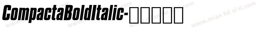 CompactaBoldItalic字体转换