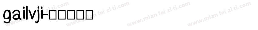 gailvji字体转换