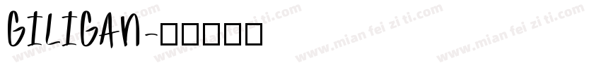 GILIGAN字体转换