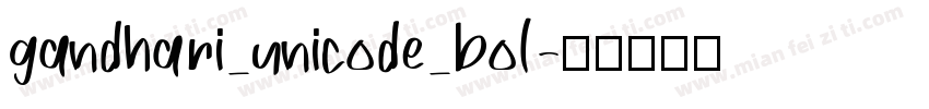 gandhari_unicode_bol字体转换