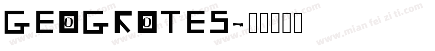 Geogrotes字体转换