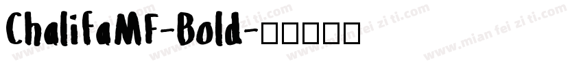 ChalifaMF-Bold字体转换