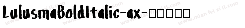 LulusmaBoldItalic-ax字体转换