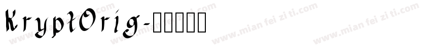KryptOrig字体转换