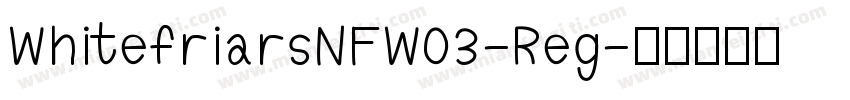WhitefriarsNFW03-Reg字体转换
