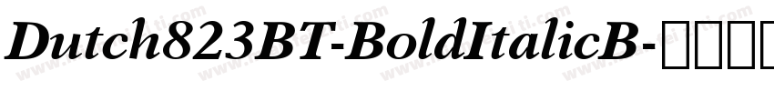 Dutch823BT-BoldItalicB字体转换