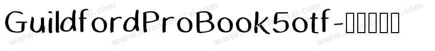 GuildfordProBook5otf字体转换