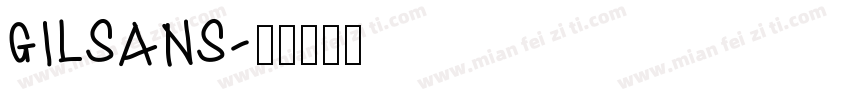 GILSANS字体转换