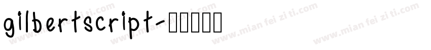 gilbertscript字体转换