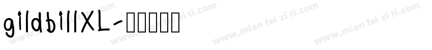 gildbillXL字体转换