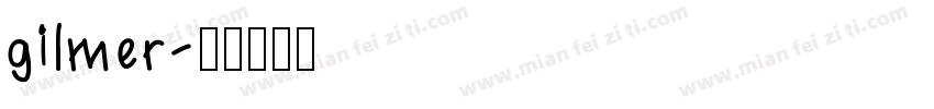 gilmer字体转换