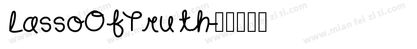 LassoOfTruth字体转换