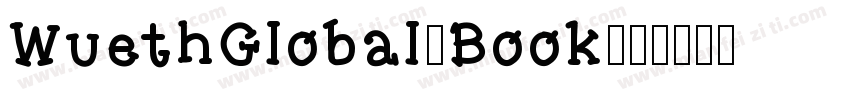 WuethGlobal-Book字体转换