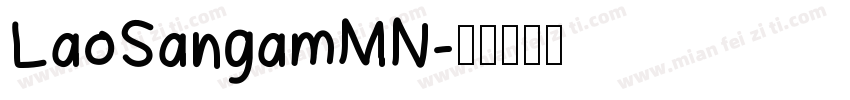 LaoSangamMN字体转换