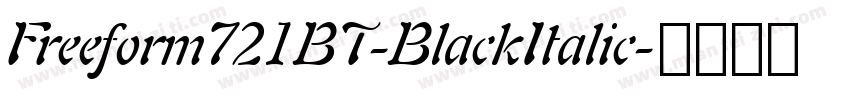 Freeform721BT-BlackItalic字体转换