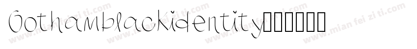 Gothamblackidentity字体转换