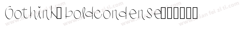 Gothink-boldcondense字体转换