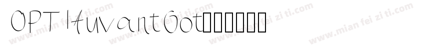OPTIAuvantGot字体转换