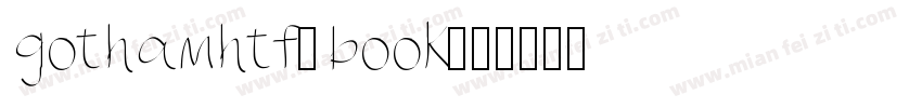 gothamhtf-book字体转换