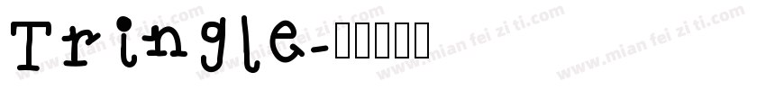 Tringle字体转换