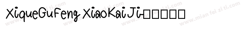 XiqueGuFengXiaoKaiJi字体转换