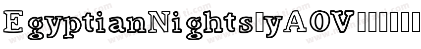 EgyptianNights-yAOV字体转换