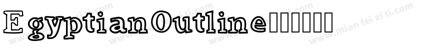 EgyptianOutline字体转换