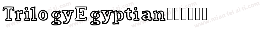 TrilogyEgyptian字体转换